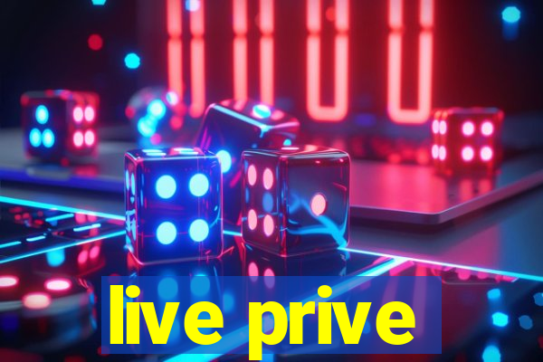 live prive